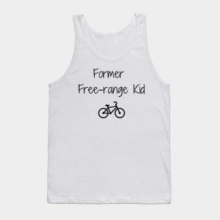 Former Free-range Kid Tank Top